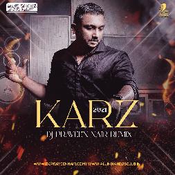 Karz Theme 2021 - Remix Dj Mp3 Song - DJ Praveen